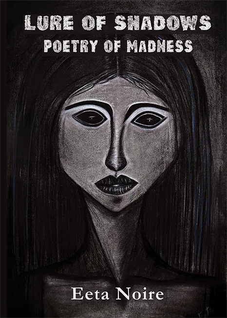Lure of Shadows: Poetry of Madness — front cover by Eeta Noire
